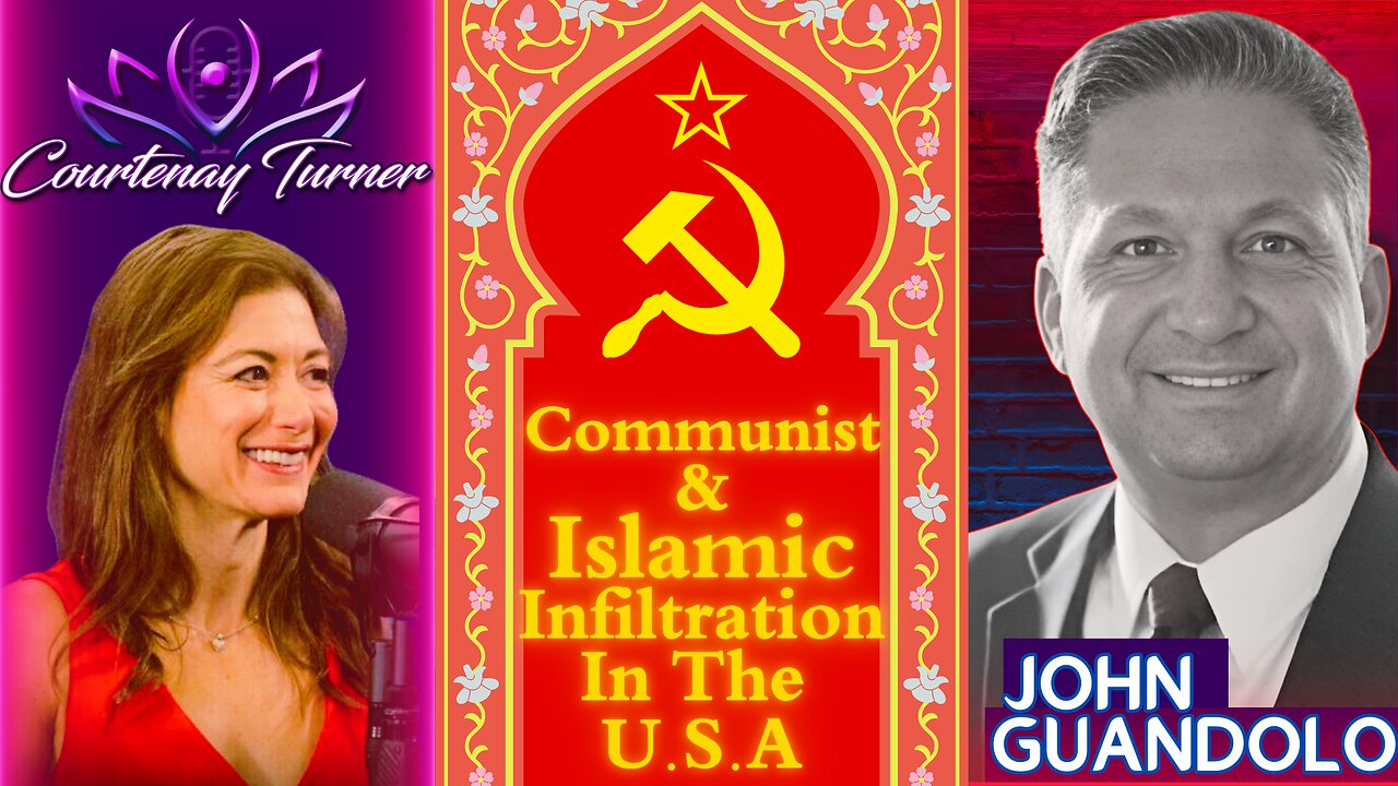 Ep.427: Communist & Islamic Infiltration In The U.S.A w/ John Guandolo | Courtenay Turner Podcast