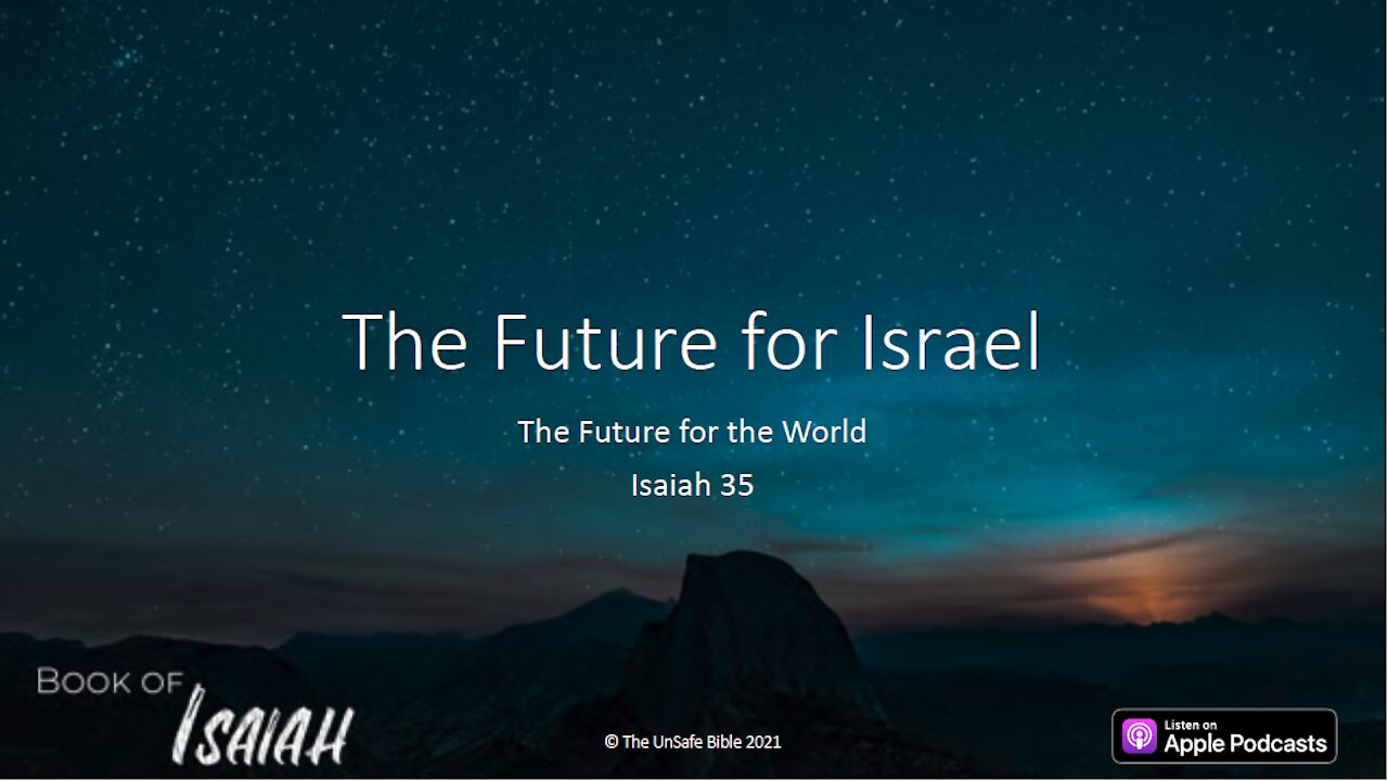 Isaiah 35 The Future for Israel