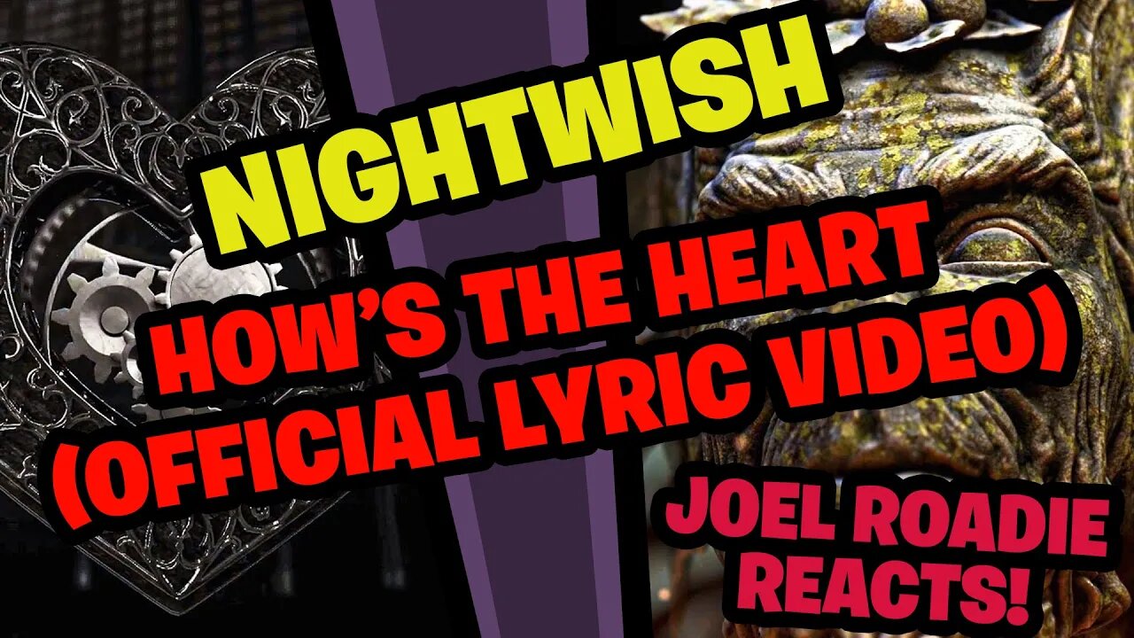 NIGHTWISH - How's The Heart (OFFICIAL LYRIC VIDEO) - Roadie Reacts