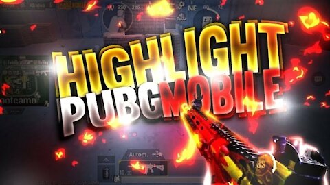 PUBG MOBILE HIGHLIGHT #1