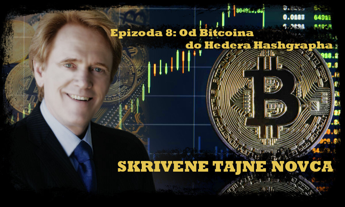 Skrivene Tajne Novca 08 Od Bitcoina Do Hedera Hashgrapha