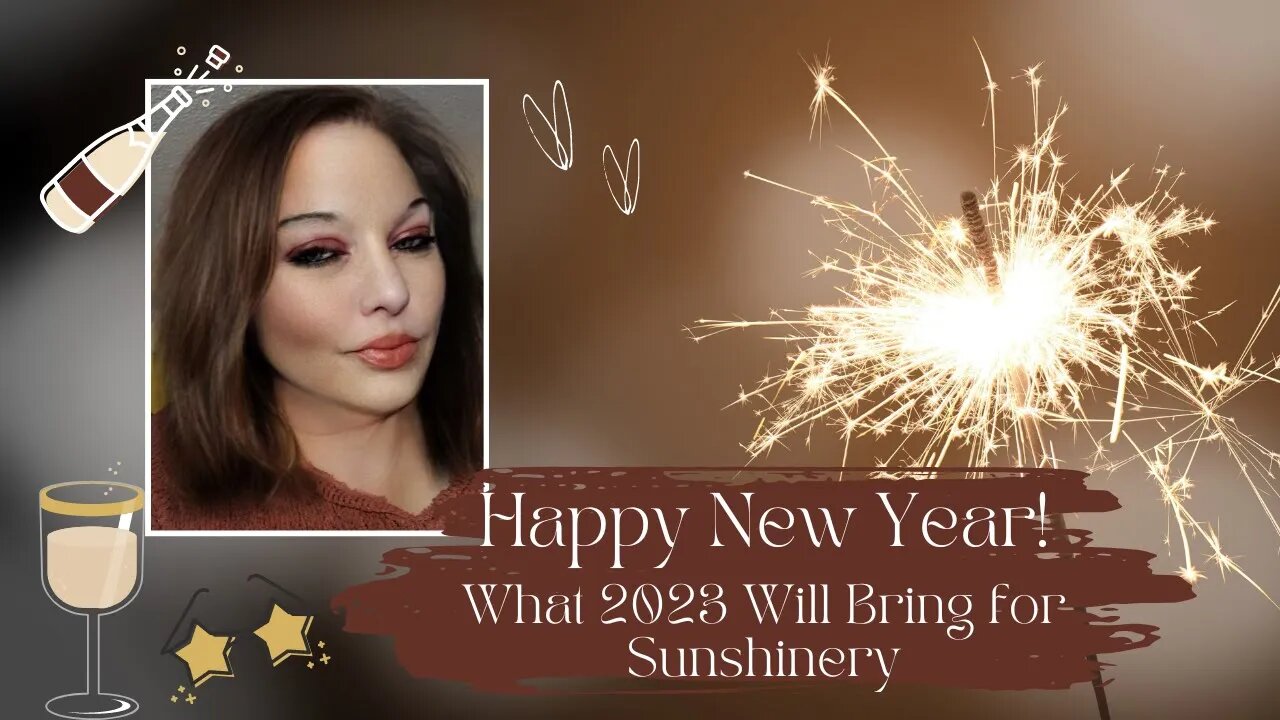 Happy New Year! | What 2023 Will Bring for Sunshinery