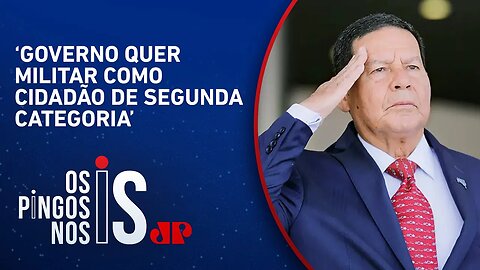 Mourão sobe o tom contra Lula por tratamento às Forças Armadas