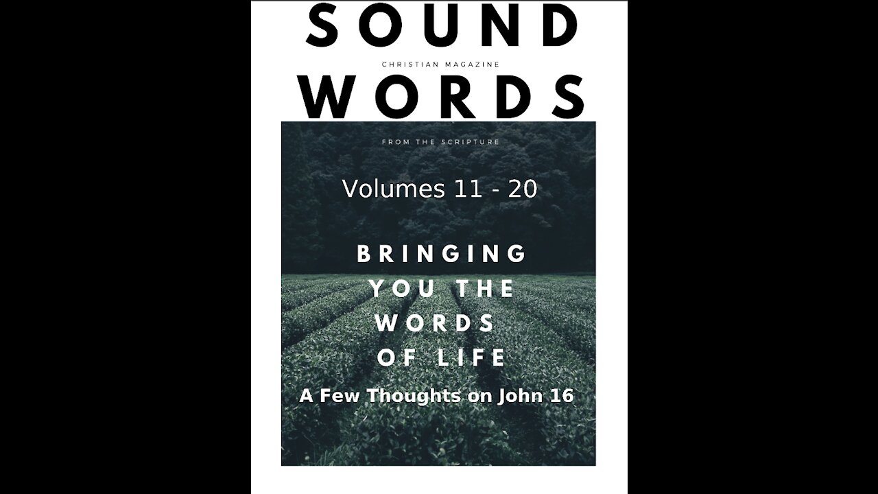 Sound Words, A Few Thoughts on John 16