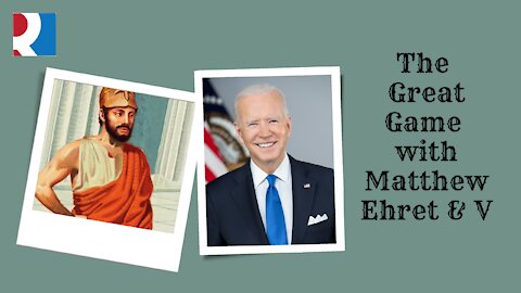 The Great Game with Matthew Ehret & V - The Fascist Use of Democracy From Pericles to Biden