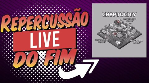 Cryptocity A Repercussão do FIM!