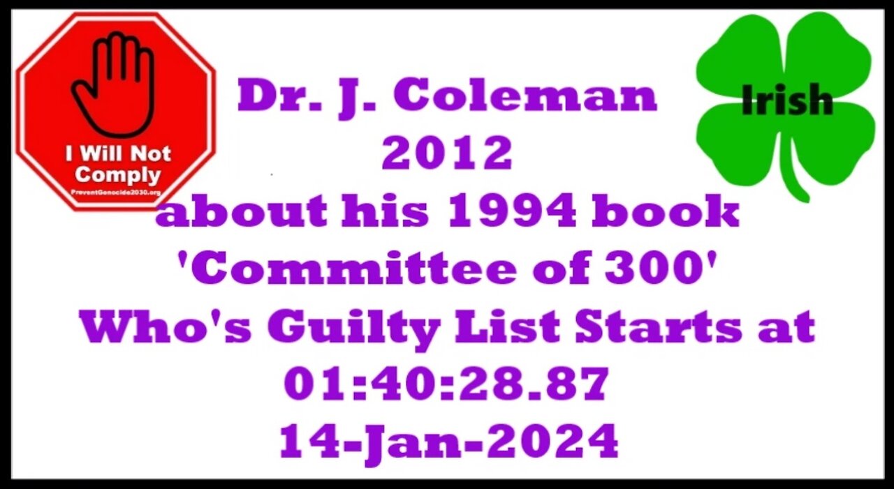 Dr. John Coleman Committee of 300 2012 Repost 14-Jan-2024