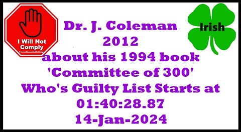 Dr. John Coleman Committee of 300 2012 Repost 14-Jan-2024