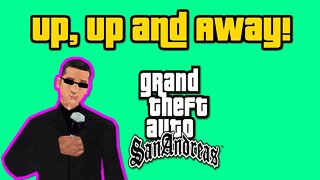 Grand Theft Auto: San Andreas - Up, Up And Away! [Stealing Sky Crane/Armored Truck]