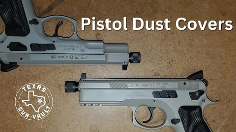 My thoughts on pistol dust covers and their aesthetics