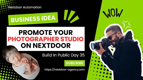 Nextdoor Business Idea Photographer Studio - Build In Public Day 35