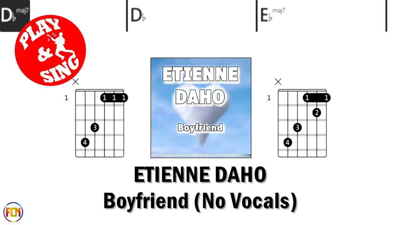 ETIENNE DAHO Boyfriend FCN GUITAR CHORDS & LYRICS NO VOCALS