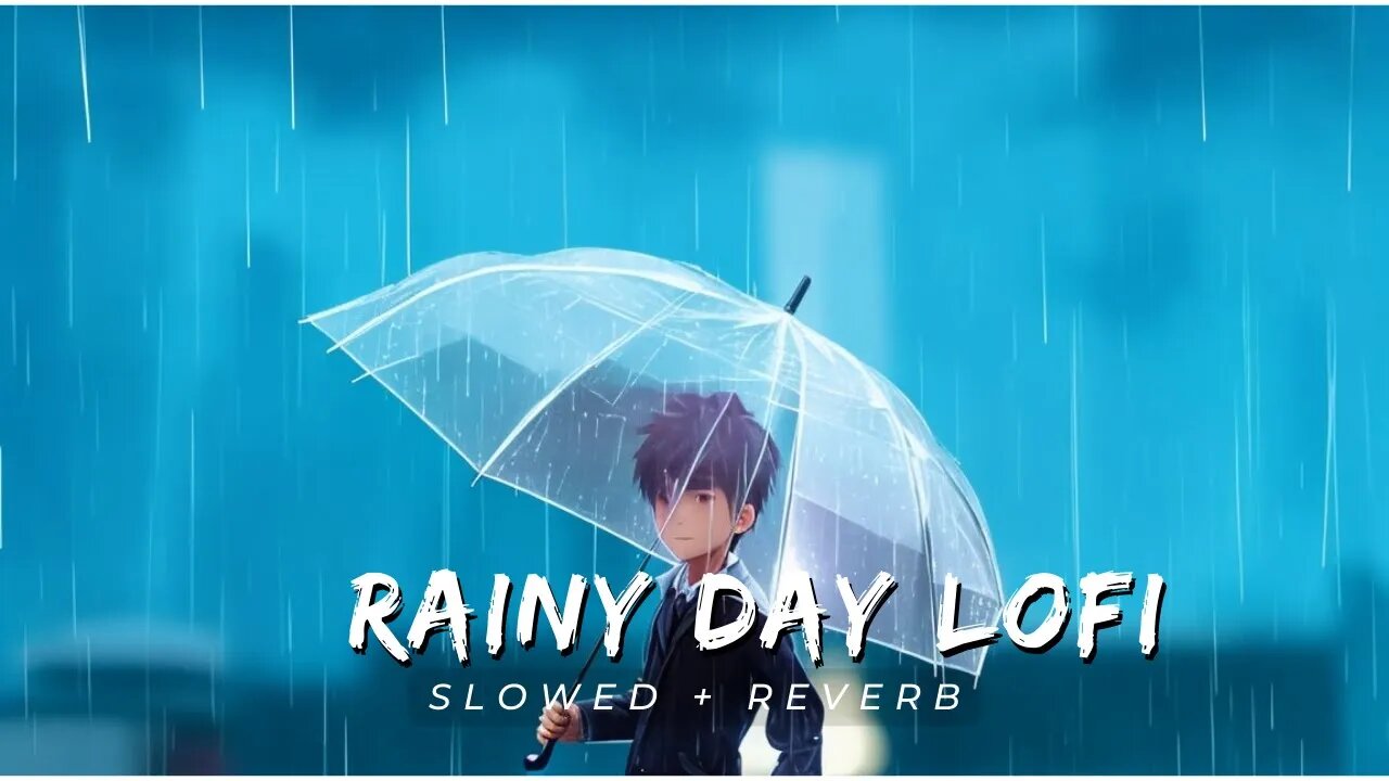 Rainy Night Lofi (Slowed + Reverb) | Chill Mind Relax ⛈🤍