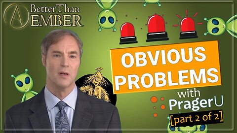 Problems with PragerU "Science" | Atheist Science Review (part 2 of 2)