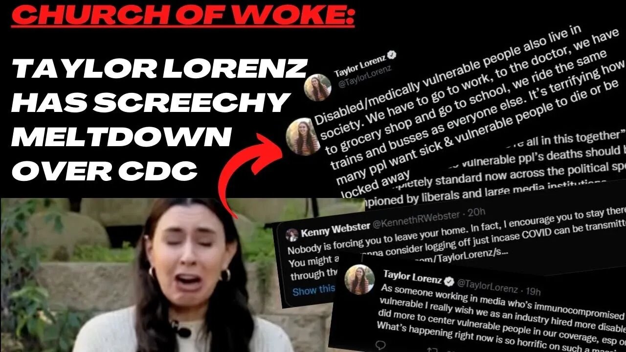 High Priestess of Woke Taylor Lorenz Melts Down Over New CDC Guidance