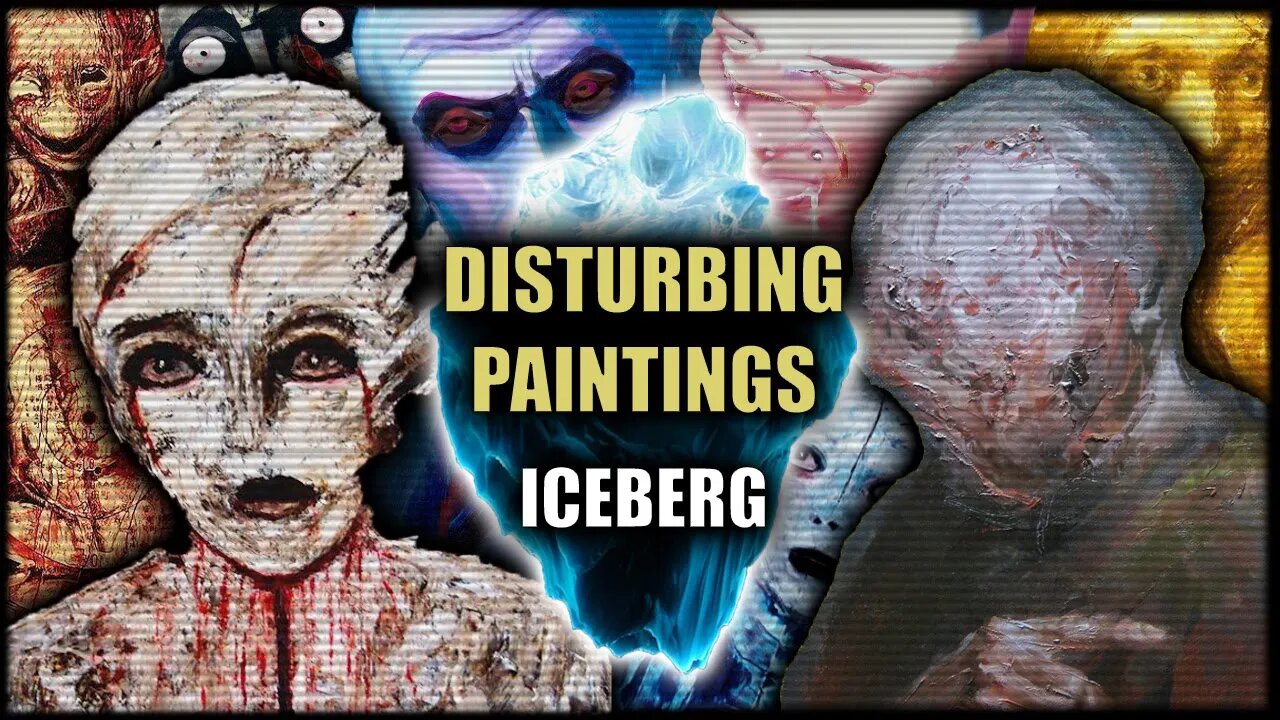 The DARK and DISTURBING Paintings Iceberg Explained PART 2