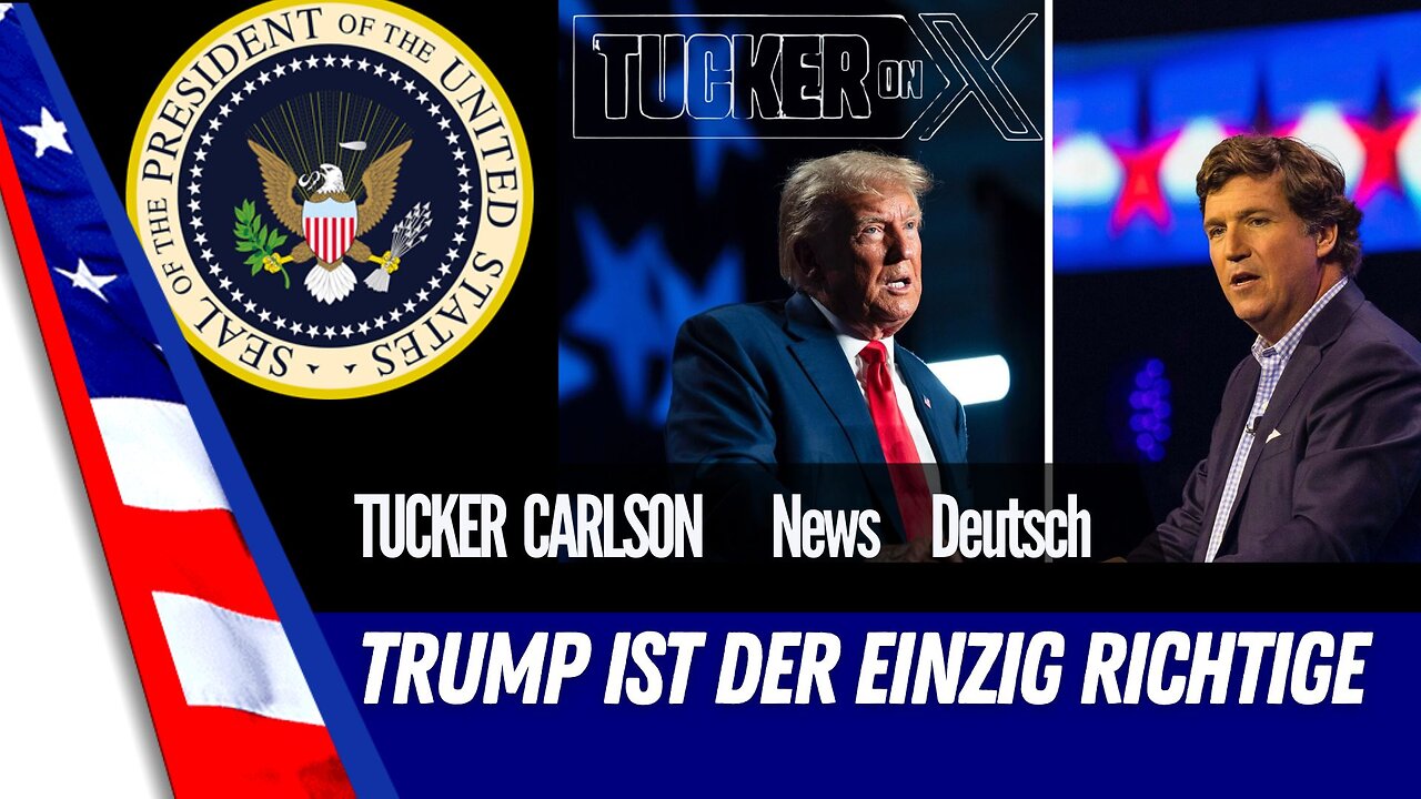 Tucker Carlson: Trump ist der einzig fähige Kandidat.