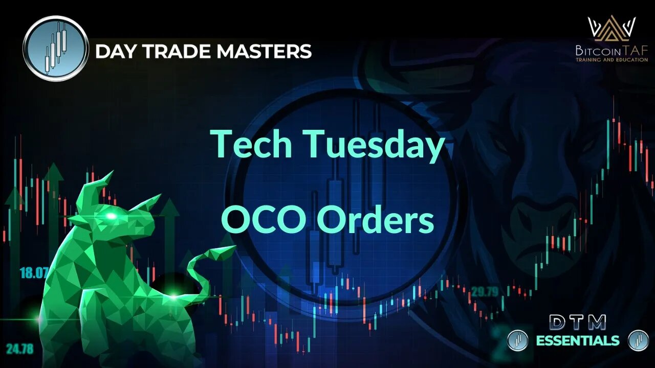 Tech Tuesday - OCO Orders