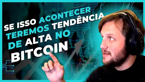 BITCOIN caminhando para forte ALTA mas atenção aos DETALHES - AUGUSTO BACKES