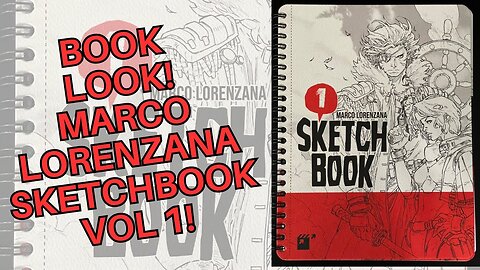 Book Look! MARCO LORENZANA SKETCHBOOK vol 1