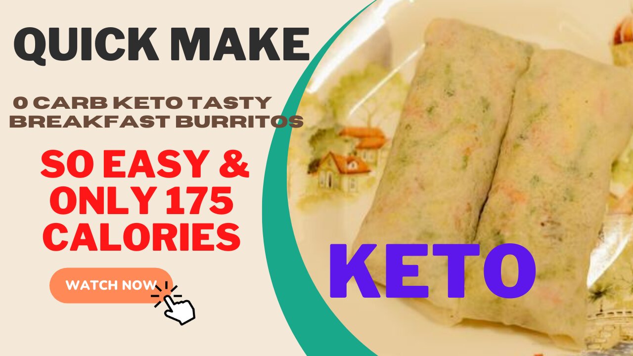 Quick make 0 CARB Keto tasty Breakfast Burritos | So EASY & ONLY 175 Calories