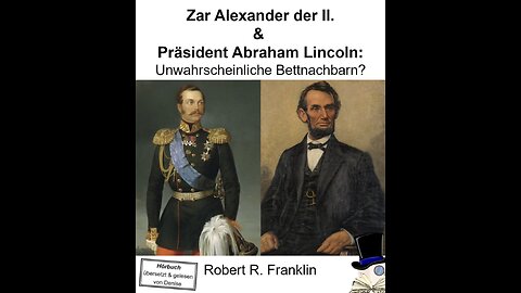 Zar Alexander der II und Abraham Lincoln