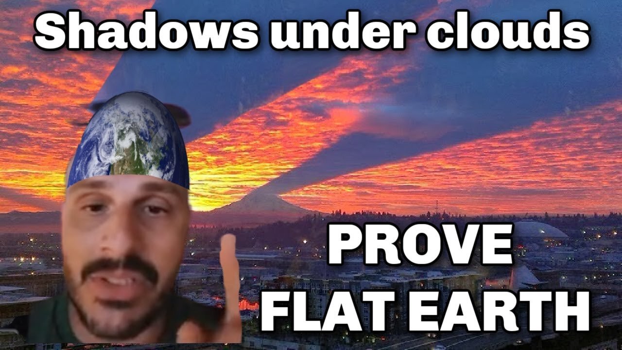 Shadows under clouds PROVE Flat Earth