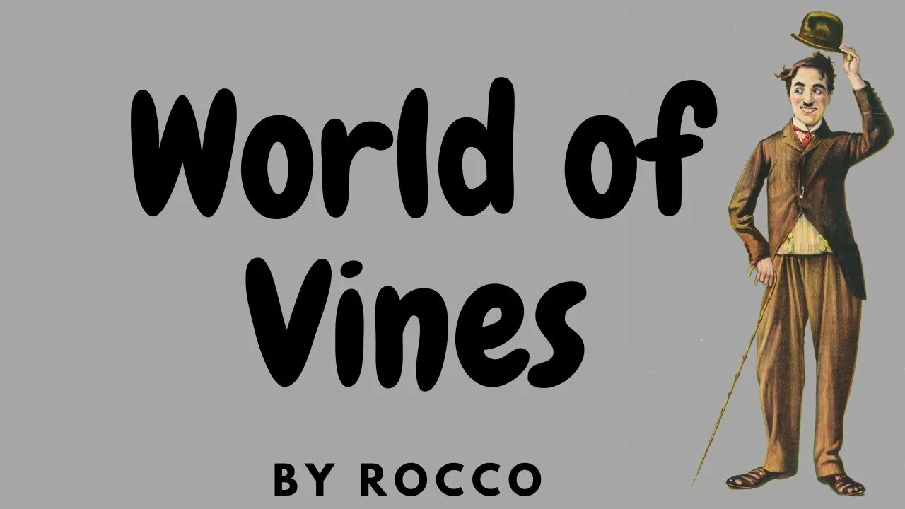 World of Vines