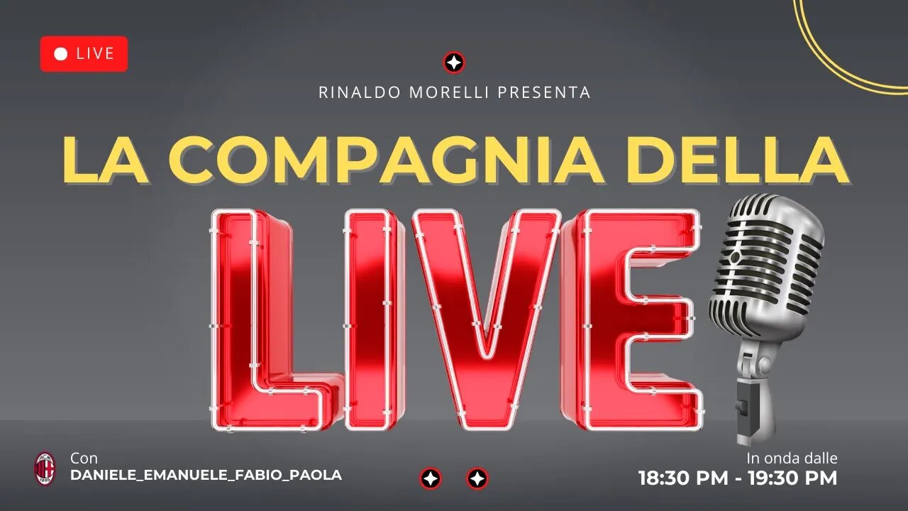 🔴 Parliamo di Derby e di Champions, forza MILAN! | La Compagnia della Live #194 18.09.2023