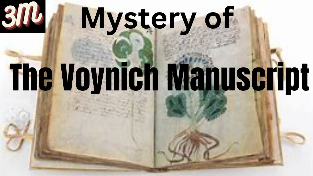 Mystery of The Voynich Manuscript