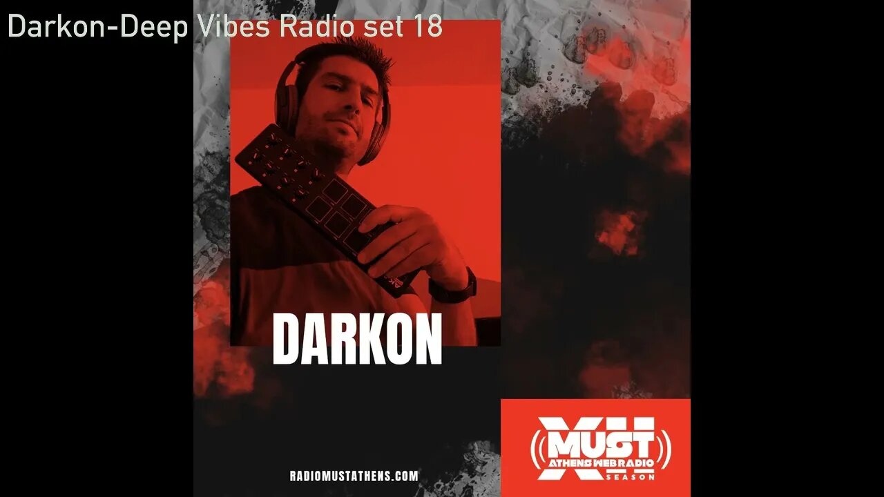 Darkon-Deep Vibes Radio set 18