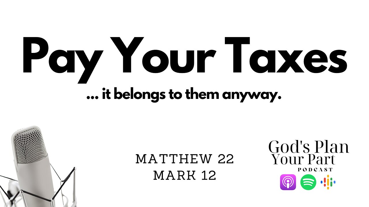 Matthew 22, Mark 12 | Paying Taxes, Correcting Doctrine, and Staying Uniquely Christian