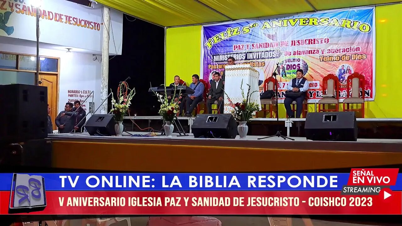 V ANIVERSARIO IGLESIA PAZ Y SANIDAD DE JESUCRISTO - COISHCO 2023