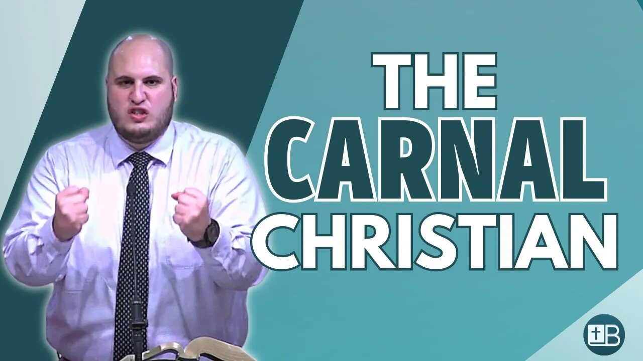 The Carnal Christian | Growing Pains 06