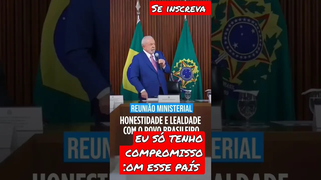 EU SÓ TENHO COMPROMISSO COM ESSE PAIS DISSE LULA NA REUNIÃO MINISTERIAL... #shorts