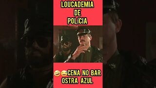 ESSA É A MELHOR CENA😅🤣😄, LOUCADEMIA DE POLÍCIA. #shorts #cortesdefilmes #viralvideo