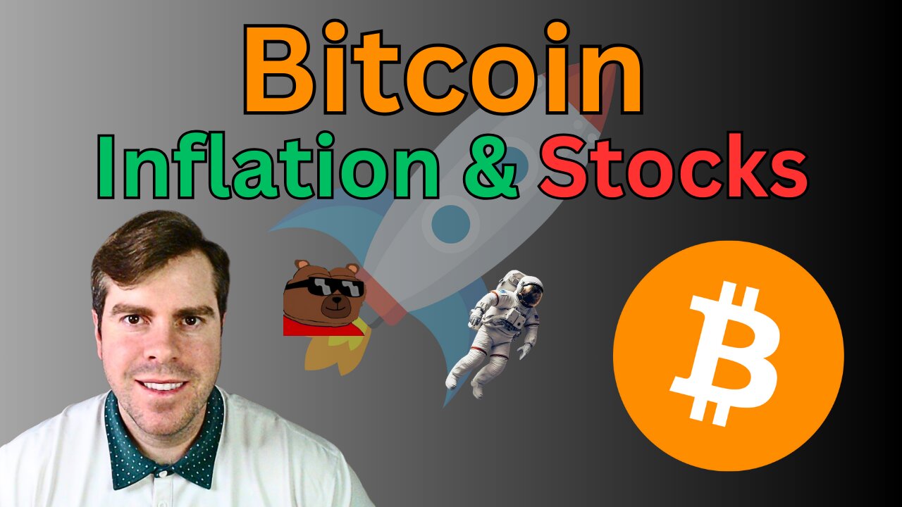 Bitcoin: Inflation and Stocks