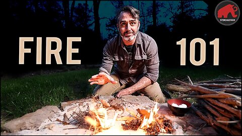 How to Make a Fire: The Basics