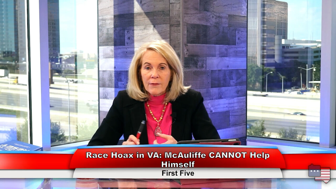 Race Hoax in VA: McAuliffe CANNOT Help Himself | First Five 11.1.21