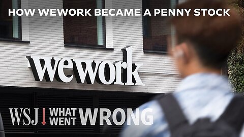 WeWork Files for Bankruptcy: How We Got Here | WSJ What Went Wrong
