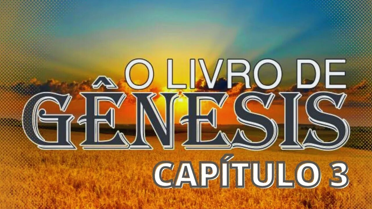 Livro de Gênesis - Capítulo 03