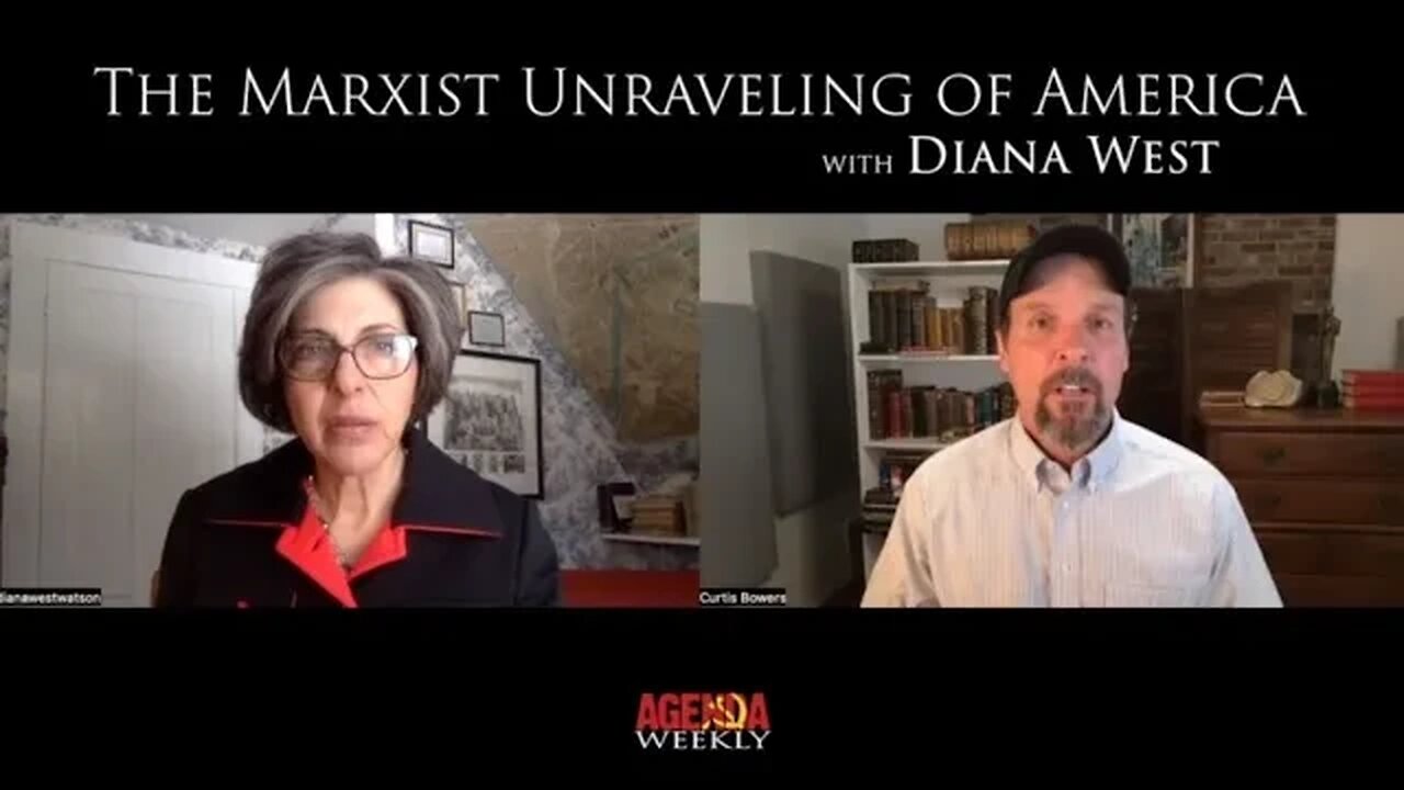 The Marxist Unraveling of America with Diana West • Interview March 17, 2023 • Curtis Bowers