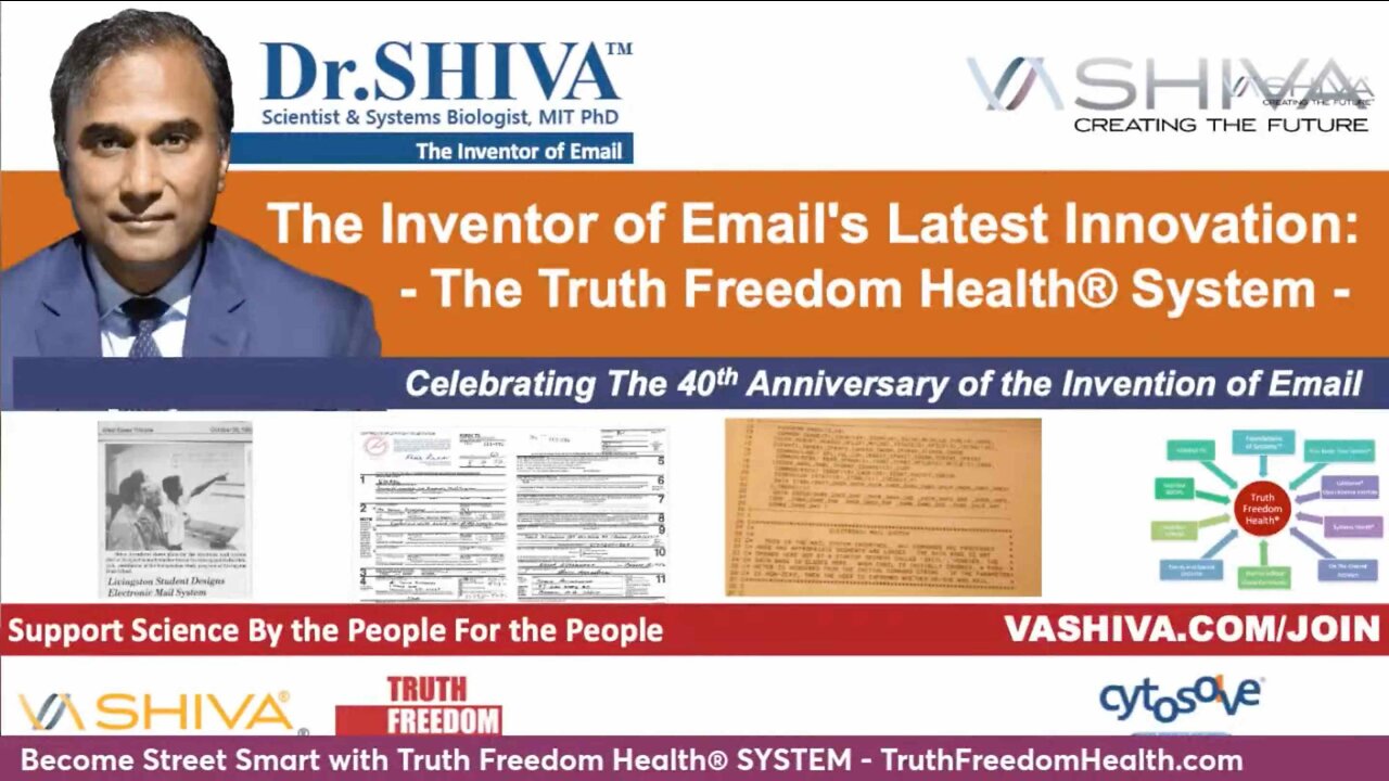 Dr.SHIVA LIVE: The Inventor of Email's Latest Innovation - The Truth Freedom Health® System.