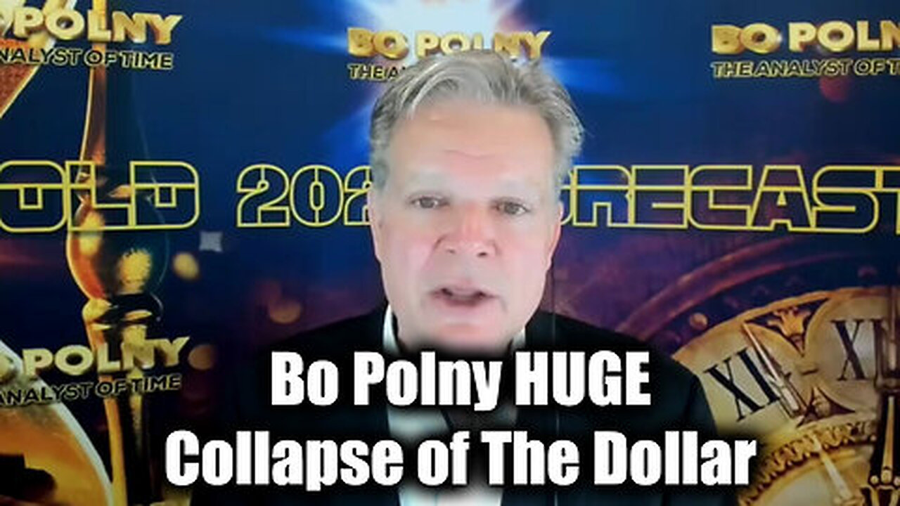 Bo Polny HUGE - Collapse of The Dollar