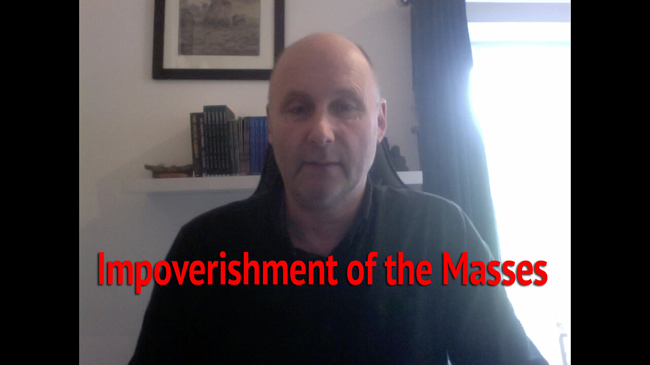 Inpoverishment of the Masses