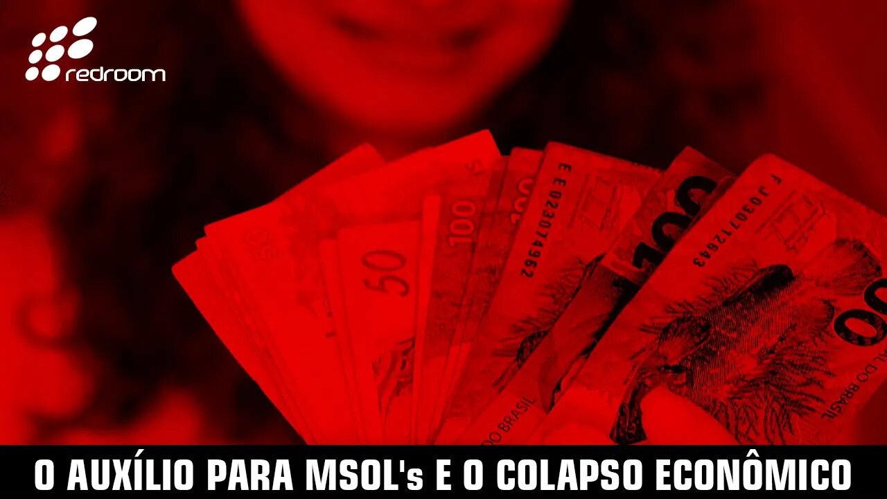 O AUXÍLIO PARA MSOL'S E O COLAPSO ECONÔMICO