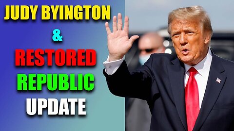 JUDY BYINGTON & RESTORED REPUBLIC UPDATE | SPOTLIGHT TODAY: BIDEN IS DOWN, TRUMP NEEDS TO COME BACK