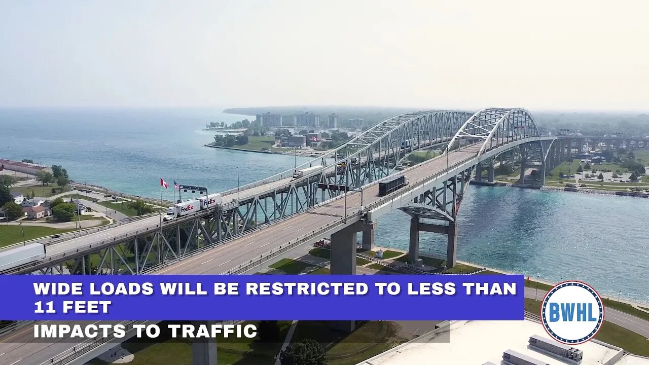 Blue Water Bridge Closure starting July 5th, 2023