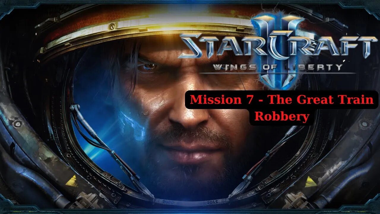 Starcraft 2 Wings Of Liberty Walkthrough Mission 7 The Great Train Robbery