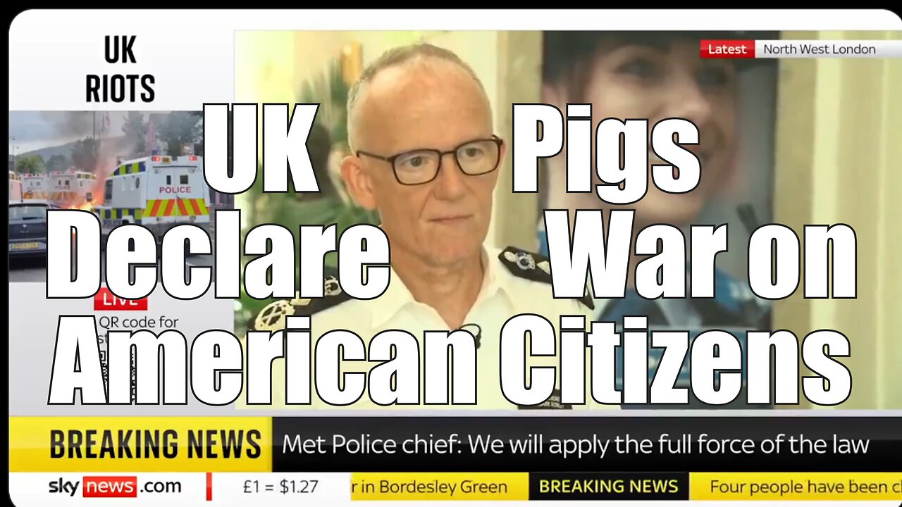 UK Pigs Declare War on American Citizens - "We Will Come After You", Mark Rowley